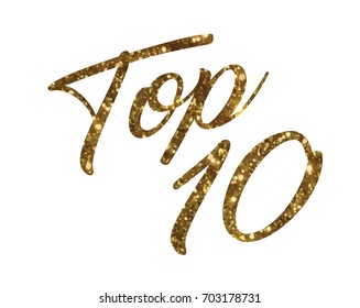 The gradient golden isolated hand writing word TOP TEN ranking