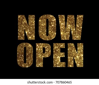 The Gradient golden isolated serif bold font word NOW OPEN