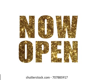 The Gradient golden isolated serif bold font word NOW OPEN