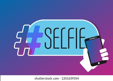 Gradient Hashtag with blue speech bubble and hand with smartphone makes a selfie concept illustration.  Vector icon sharing them in social media. Modern design for banner, poster slogan - selfie