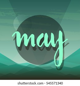 Gradient hills landscape. Abstract background and text on a circle, vector illustration. May - typographic label.