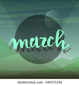 Gradient hills landscape with "March" typographic label. Abstract background and text on a circle, vector illustration. 