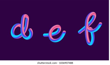 Gradient lettering holographic. Font set with letter - d, e, f . Vibrant gradient shape. Liquid color path. Typography vector illustration. Bubble font with glint. Futuristic style vector 10 EPS.