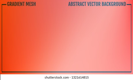 Gradient mesh abstract background. Modern screen vector design for mobile app or user interface. Business backdrop. Trendy concept for your graphic design, banner or poster