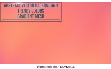 Gradient mesh abstract background. Trendy soft colors and smooth blend. Modern template with gradient mesh for screens and mobile app. Colorful fluid shapes for poster, banner, flyer and presentation.