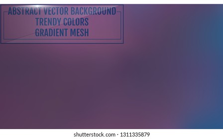 Gradient mesh abstract background. Trendy soft colors and smooth blend. Modern template with gradient mesh for screens and mobile app. Colorful fluid shapes for poster, banner, flyer and presentation.