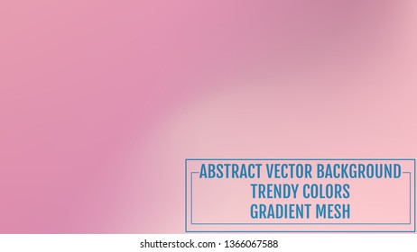 Gradient mesh abstract background. Trendy soft colors and smooth blend. Modern template with gradient mesh for user interface and mobile app. Colorful fluid shapes for banner, presentation and poster.