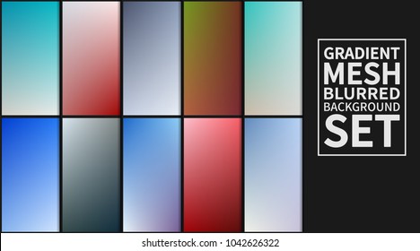 Gradient mesh background set. Colorful blurred backgrounds. Vector illustration.