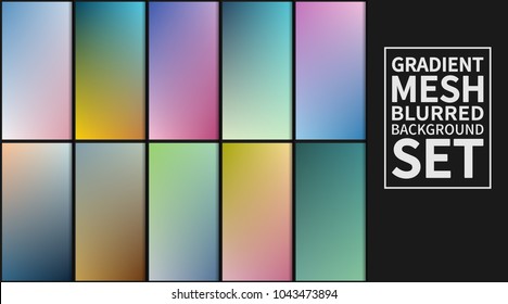 Gradient mesh background set. Colorful blurred backgrounds. Vector illustration.