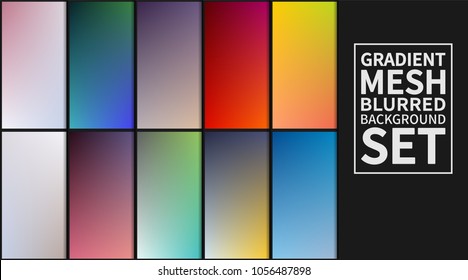Gradient mesh background set. Colorful blurred backgrounds. Vector illustration.