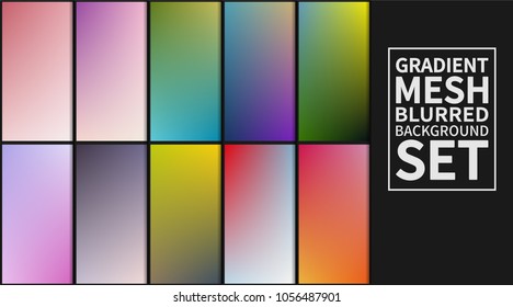 Gradient mesh background set. Colorful blurred backgrounds. Vector illustration.