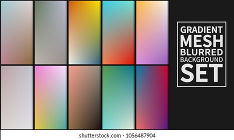 Gradient mesh background set. Colorful blurred backgrounds. Vector illustration.