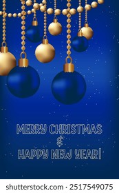 Gradient Mesh Vector Illustration Vertical Xmas greeting card golden blue balls beads hanging  Blue vibrant background Winter holiday template Magic mood Text Merry Christmas Happy New Year