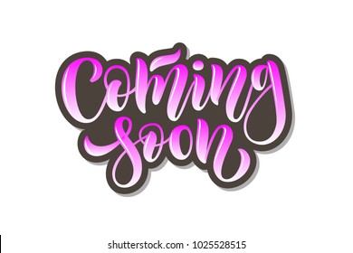 Gradient pink vector promotional quotation "Coming soon" with dark gray shadow on white background for activity, ad, greeting card, fitness clothes, web Page, email marketing, calligraphy banner
