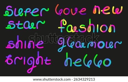 Gradient rainbow lettering set. Handwriting text with iridescent effect. Bright design element.