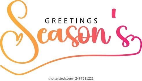 gradient Season's greetings brush hand lettering, isolated on white background. Vector type illustration. Can be used for holidays festive design vector