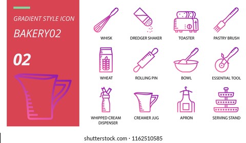 Gradient style icon pack for bakery, whisk, dredger shaker, toaster, pastry brush, wheat, rolling pin, bowl, essential tool, whipped cream dispenser, creamer jug, apron, serving stand