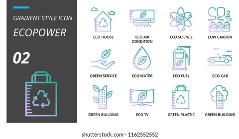 Gradient Style Icon Pack For Ecopower, Eco House, Air Condition, Science, Low Carbon, Green Service, Water,eco Fuel, Car, Green Building, Tv, Green Plastic, Green Building