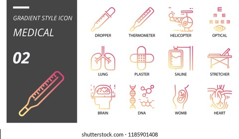 Gradient style icon pack for mdical, dropper, thermometer, helicopter, optical, lung, plaster, saline, strecther, brain, dna, womb, heart