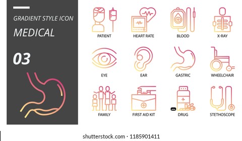 Gradient style icon pack for mdical, patient, heart rate, blood, x-ray, eye, ear, gastric, wheelchair, family, first aid kit, drug, stethoscope