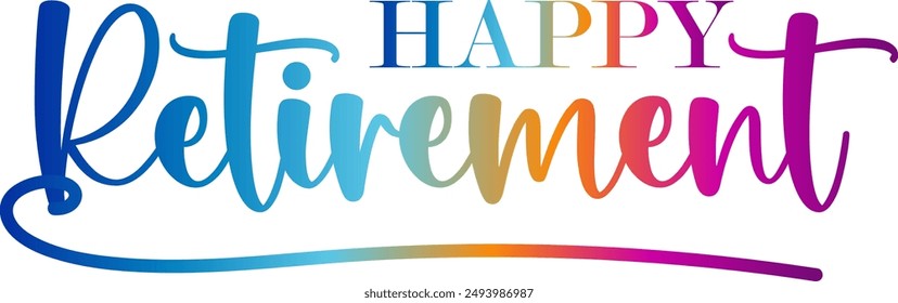 Gradient text, Happy Retirement, hand drawn calligraphy lettering design. Modern handwritten brush