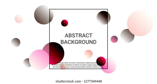 Gradients balls shapes. Creative design of coverages. Vector geometric illustration. Halftone, 3d. Abstract background of  burgundy, pink, brown  gradients balls shapes.