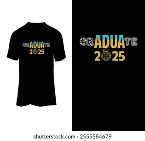 Graduate 2025 typography t-shirt design for sale.