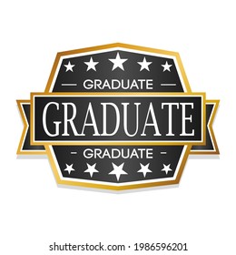 Graduate Badge Icon Seal. Award College Illustration Vector Stamp Design. Vintage Retro Style Insignia.