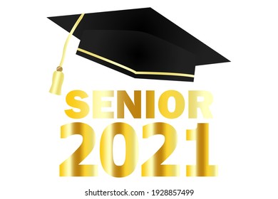 Graduate cap 2021. Black cap with gold lettering. Senior 2021. Stock image. EPS 10.