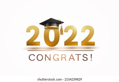 Graduate college, high school or university cap with gold Congrats 2022 isolated on white background. Vector black student ceremony hat and congratulation ceremony banner