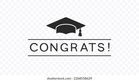 Graduate college, high school or university cap with Congrats isolated on transparent background. Vector black student ceremony hat and congratulation ceremony banner
