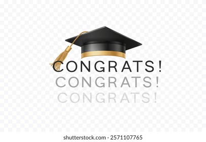 Graduate college, high school or university cap with Congrats isolated on transparent background. Vector degree ceremony hat and congratulation. Black educational student symbol