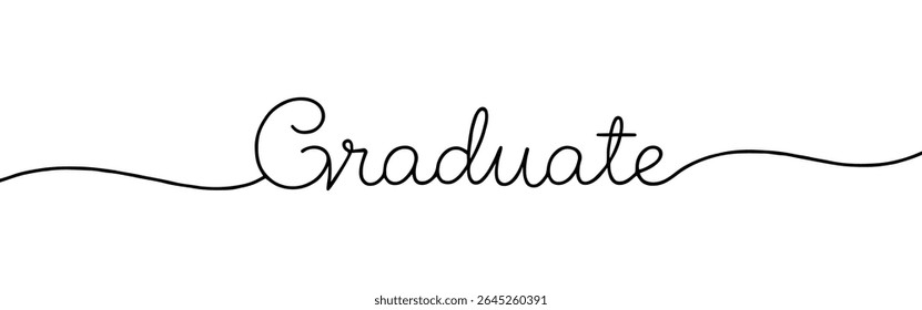 Graduate inscription continuous one line drawing with word. Minimalistic drawing of phrase illustration.