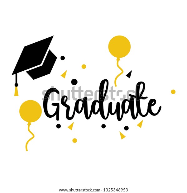 Graduate Quotes Graduation Hat Colorful Confetti Stock Vector Royalty Free 1325346953