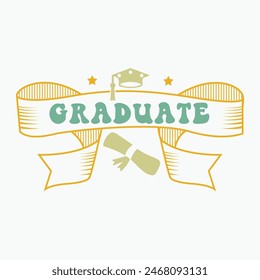 Graduate retro t shirt design vector