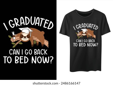 I Graduated Can I go Back to Bed Now Retro vector Design, graduation tee design, Graduation 2023 Retro, proud family of a 2023 graduate, Senior Graduation.