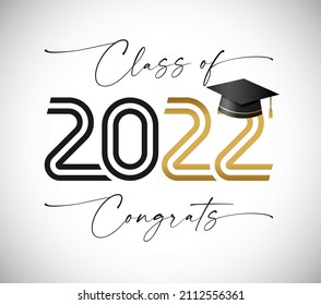 Graduates 2022 class off creative congrats concept. Black and gold lines, white bg. School happy holiday invitation card. Isolated abstract graphic design template. Handwriting calligraphy. 3D hat.