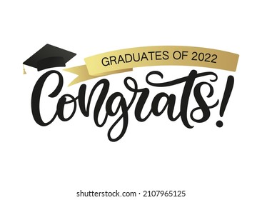 Graduates of 2022 Congrats typography poster. Hand-sketched graduation sign decorated by academic cap and golden ribbon. Festive design for graduation celebration party, cards, yearbook.