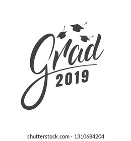 Graduation 2019. Grad 2019 Lettering Label For Graduation Celebration.