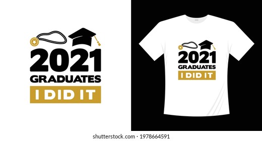 Graduation 2021 handwritten typography t shirt design. Senior 2021, graduate, class of 2021 vector illustration