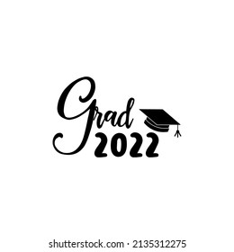 Graduation 2022 quote lettering typography illustration
