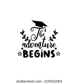 Graduation 2022 quote lettering typography illustration