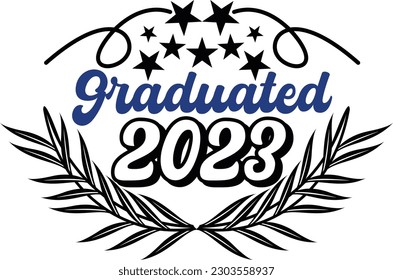 Graduation 2023 Svg Quotes 2023 Nice design to celebrate Graduation perfect for t-shirts, mugs, keychains, bags and more