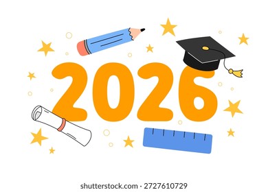 Graduation 2026 cute vector illustration. Grad class of 2026 print for elementary or middle school students. Fun colorful design for grads with playful text and doodle kids elements.