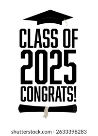 Graduation banner design for the Class of 2025 featuring a graduation cap and diploma. Hand-lettered brush style text reading "Congratulations Graduate" in a festive layout. Ideal for posters, cards, 
