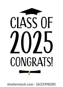Diseño de Anuncio de graduación para la Clase de 2025 con gorra de graduación y diploma. Texto de estilo de pincel con letras a mano que dice "Felicitaciones Graduate" en un diseño festivo. Ideal para carteles, tarjetas, 