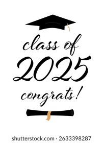 Graduation banner design for the Class of 2025 featuring a graduation cap and diploma. Hand-lettered brush style text reading "Congratulations Graduate" in a festive layout. Ideal for posters, cards, 