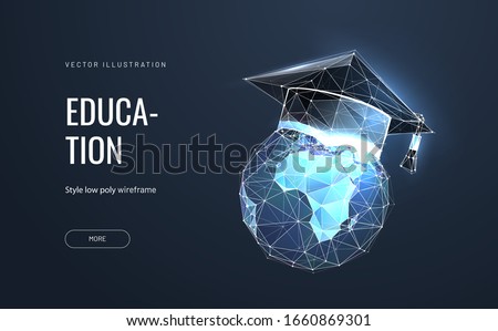 Graduation cap on planet Earth. Low poly wireframe style. E-learning distance. Internet education course. Polygonal abstract isolated on dark background. Vector
