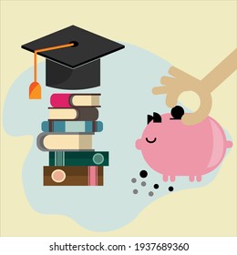 The Graduation Cap Is Placed On Top Of The Books. A Piggy Bank On The Right And Putting Money By Hand.Saving And Investment Money For Education Concept.Vector Illustration