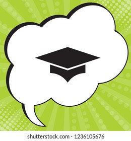 Graduation cap. Vector. Black icon in speech bubble at popart yellow green background.